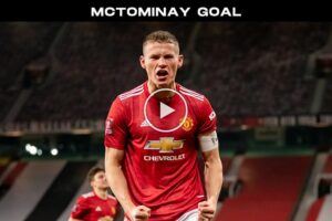 Video: McTominay Goal against Watford | Man United 1-0 Watford