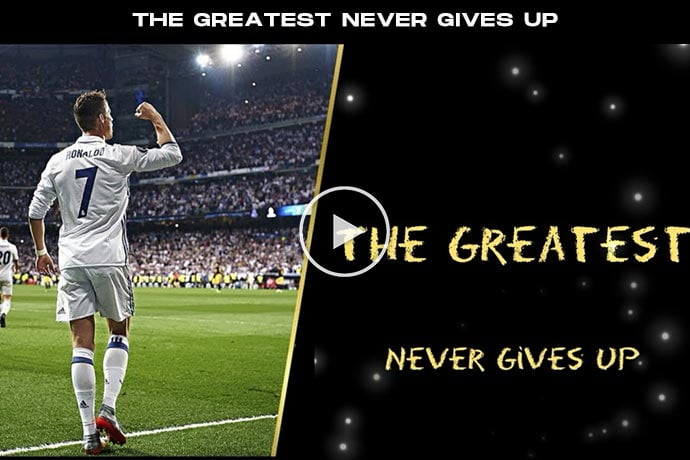 Video: Cristiano Ronaldo - The greatest never gives up