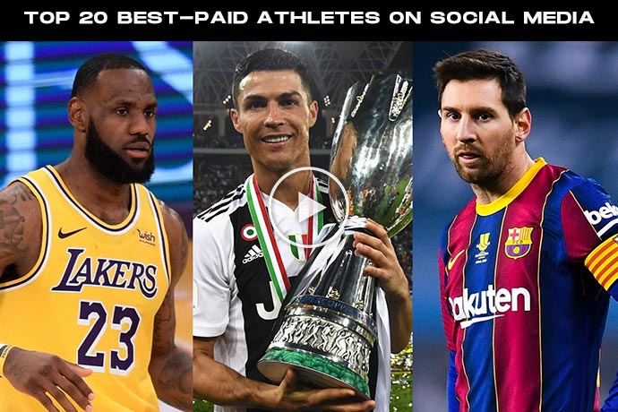 Top 20 Best-paid Sportsperson on Social Media in 2021