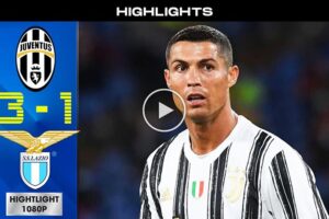 Video: Juventus vs Lazio 3-1 Extended Highlights & All Goals 2021