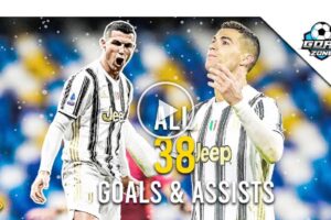 Video: Cristiano Ronaldo - All 38 Goals & Assists 2020/21