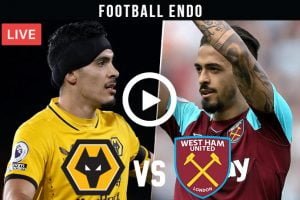 Wolverhampton vs West Ham United Live Football Premier League | 20 Nov 2021