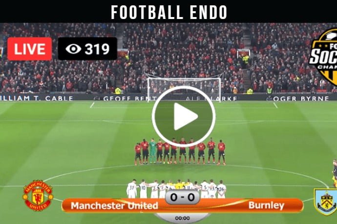 Manchester United Vs Burnley Live