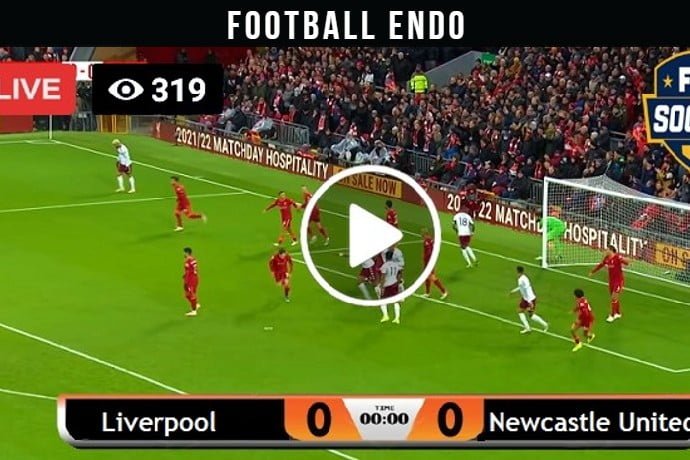 Livestream: Liverpool Vs Newcastle United