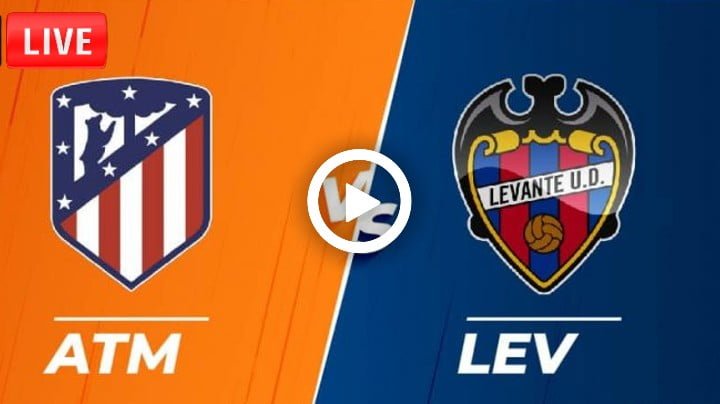 Atletico Madrid vs Levante Live Football La Liga | 16 Feb 2022
