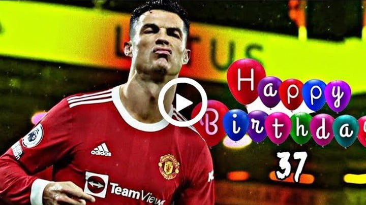 Video: Cristiano Ronaldo - Happy birthday (37)