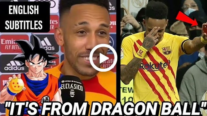 Video: Aubameyang Explains His Dragon Ball Z Celebration Against Real Madrid