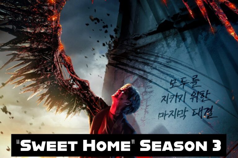 Netflix’s Original Series “Sweet Home” Season 3 Teaser Poster Has Been Revealed