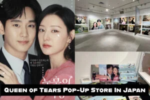 “Queen of Tears” Pop-Up Store in Tokyo, Japan Sells Out Tickets Daily